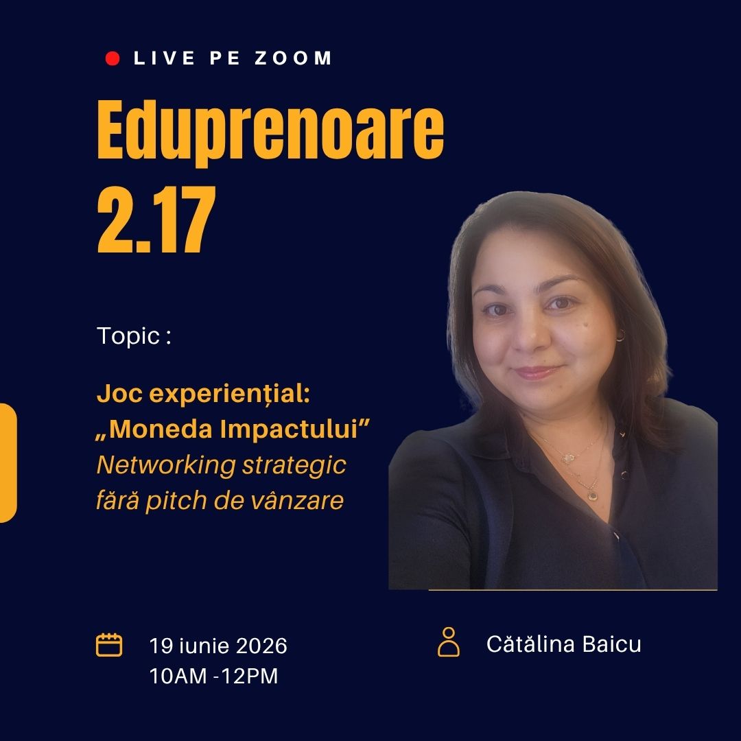 Joc experiențial: „Moneda Impactului” – Networking strategic fără pitch de vânzare