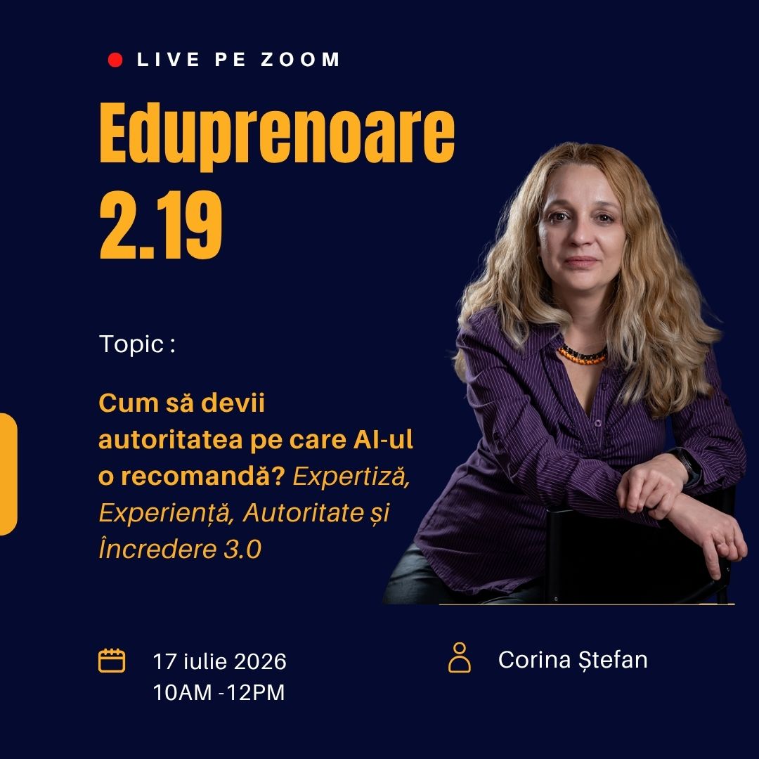 Cum să devii autoritatea pe care AI-ul o recomandă? Expertiză, Experiență, Autoritate și Încredere 3.0